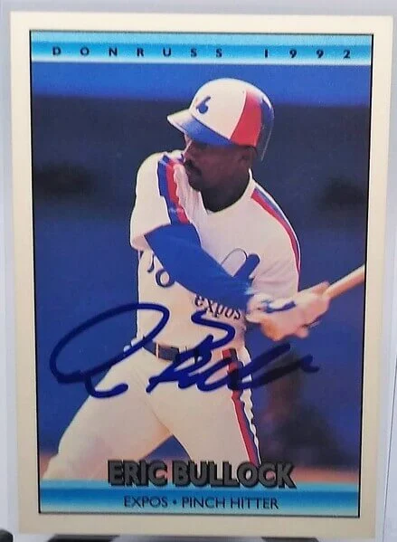 1992 Donruss Eric Bullock Autographed Montreal Expos Baseball Card