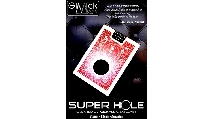 SUPER HOLE (RED) by Mickael Chatelain - Trick