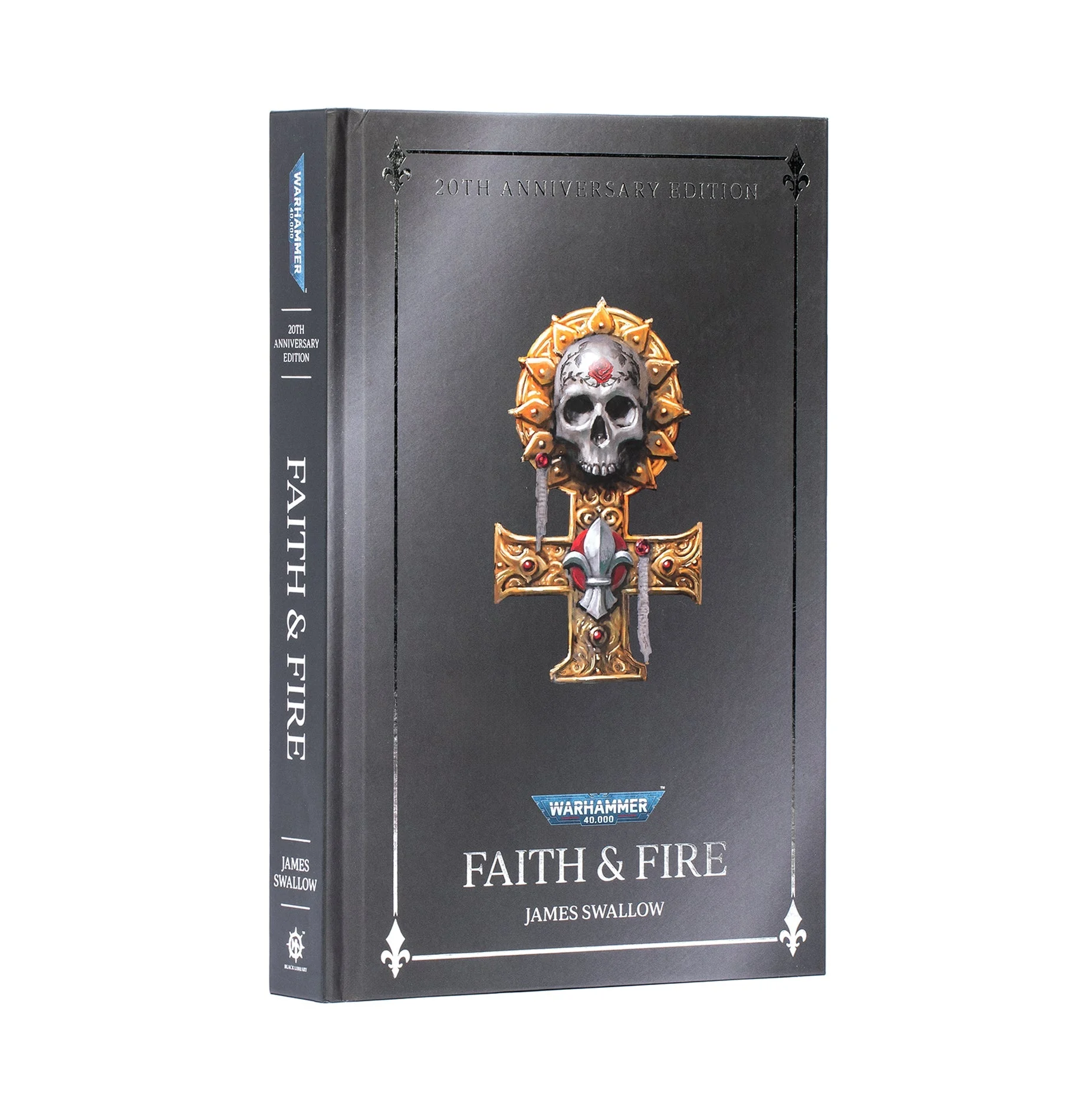 Faith And Fire: Anniversary Edition Hardback