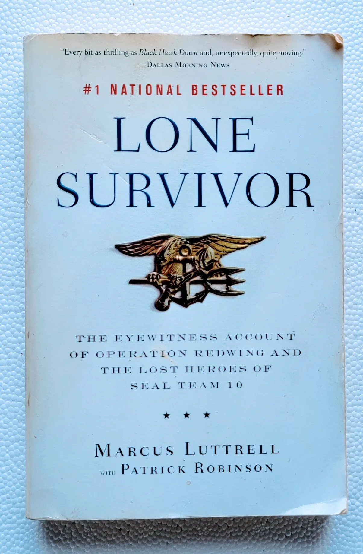 Lone Survivor: The Eyewitness Account of Operation Redwing Book by Marcus Lattrell