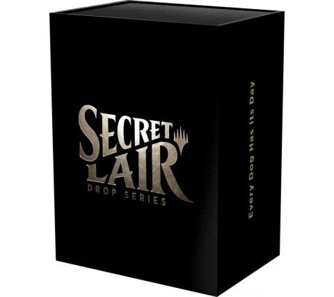 Magic the Gathering Secret Lair Drop Series: Every Dog Has Its Day