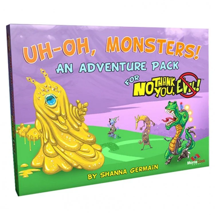No Thank You, Evil! Uh-Oh, Monsters!