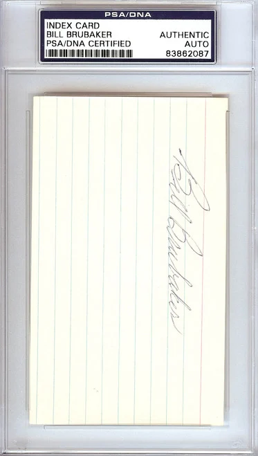 William "Bill" Brubaker Autographed 3x5 Index Card Boston Braves, Pittsburgh Pirates PSA/DNA #83862087